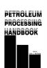 Petroleum Processing Handbook