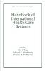 Handbook of International Health Care Systems
