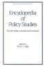 Encyclopedia of Policy Studies Second Edition