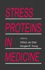 Stress Proteins in Medicine