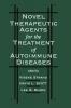 Novel Therapeutic Agents for the Treatment of Autoimmune Diseases