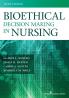 Bioethical Decision Making in Nursing
