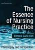 The Essence of Nursing Practice
