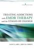 Treating Addictions With EMDR Therapy and the Stages of Change