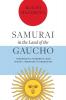 Samurai in the Land of the Gaucho