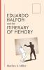 Eduardo Halfon and the Itinerary of Memory