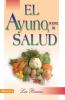 El ayuno fuente de salud