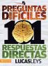 101 preguntas difíciles respuestas directas