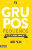 La Grupos peque��os y c��lulas de impacto = Small Groups