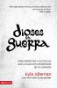 Dioses En Guerra