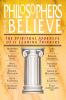 Philosophers Who Believe