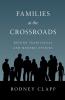 Families at the Crossroads