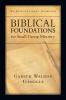 Biblical Foundations for Small Group Ministry
