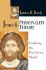 Jesus and Personality Theory