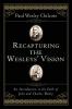 Recapturing the Wesleys' Vision