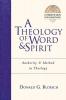 A Theology of Word and Spirit