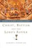 Christ Baptism and the Lord's Supper