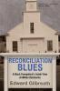 Reconciliation Blues