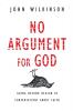 No Argument for God
