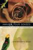 Awaken Your Senses