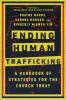 Ending Human Trafficking
