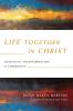 Life Together in Christ