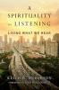 A Spirituality of Listening