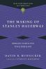 The Making of Stanley Hauerwas