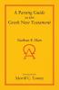 A Parsing Guide to the Greek New Testament