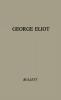 George Eliot: Her Life and Books