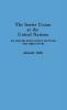 The Soviet Union at the United Nations: An Inquiry into Soviet Motives and Objectives