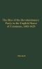 The Rise of the Revolutionary Party in the English House of Commons 1603-1629.