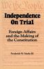 Independence on Trial