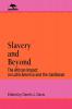 Slavery and Beyond
