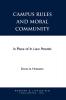 Campus Rules and Moral Community
