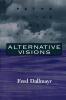 Alternative Visions