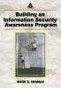 Building an Information Security Awareness Program
