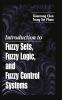 Introduction to Fuzzy Sets Fuzzy Logic and Fuzzy Control Systems