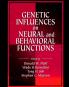 Genetic Influences on Neural and Behavioral Functions