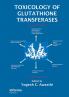 Toxicology of Glutathione Transferases