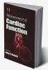 Measurement of Cardiac Function Approaches Techniques and Troubleshooting