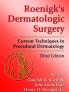 Roenigk's Dermatologic Surgery