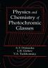 Physics and Chemistry of Photochromic Glasses