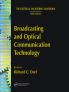Broadcasting and Optical Communication Technology