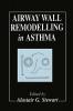 Airway Wall Remodelling in Asthma