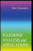 Harmonic Analysis and Applications