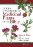 Duke's Handbook of Medicinal Plants of the Bible