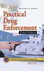 Practical Drug Enforcement