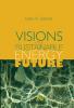 Visions for a Sustainable Energy Future