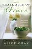 The Small Acts of Grace